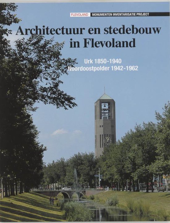 Cover van het boek 'Architectuur en stedebouw in Flevoland' van M. Kamphuis en D'Laine Camp
