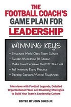 Football Coach's Game Plan for Leadership