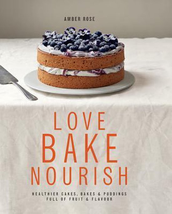 Love, Bake, Nourish - cover