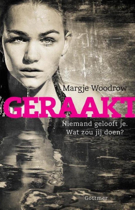 Geraakt (ebook), Margje Woodrow 9789025758059 Boeken
