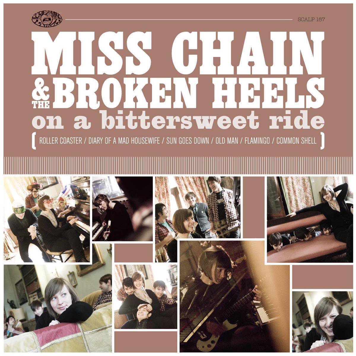 Miss Chain & The Broken Heels - On A Bitter Sweet Ride