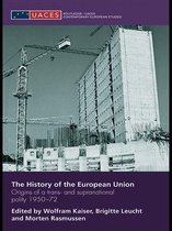 Routledge/UACES Contemporary European Studies - The History of the European Union