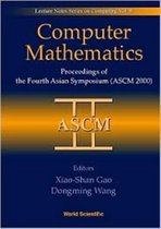 Computer Mathematics - Proceedings Of The Fourth Asian Symposium (Ascm 2000)