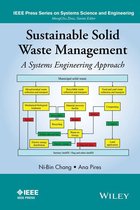 IEEE Press Series on Systems Science and Engineering - Sustainable Solid Waste Management