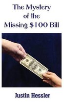 The Mystery of the Missing $100 Bill