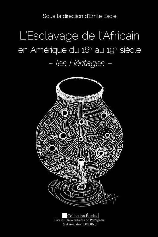 Études - L’Esclavage de l’Africain en Amérique du 16e au 19e siècle