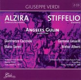Verdi: Alzira; Stiffelio