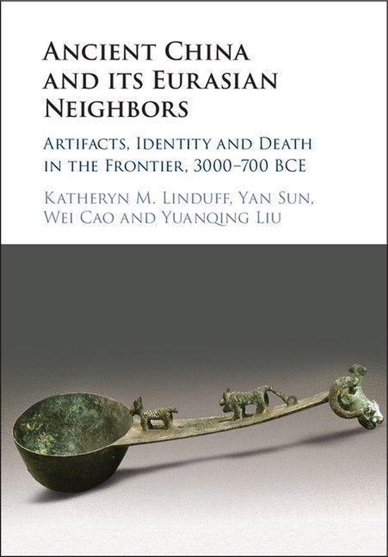 Ancient China and its Eurasian Neighbors - cover