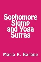 Sophomore Slump and Yoga Sutras