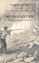 Narrative of the Late Victorious Campaign in Afghanistan, Under General Pollock