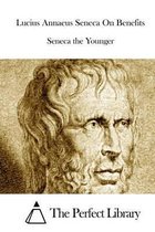 Lucius Annaeus Seneca On Benefits