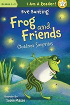 I Am a Reader!: Frog and Friends- Outdoor Surprises