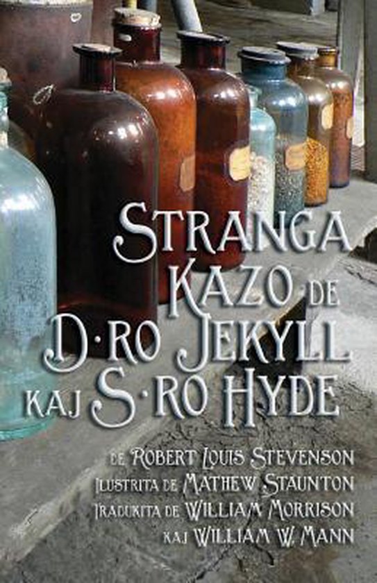 Boekomslag getiteld 'Stranga Kazo de D-ro Jekyll kaj S-ro Hyde' tegen een achtergrond van antieke glazen flessen.