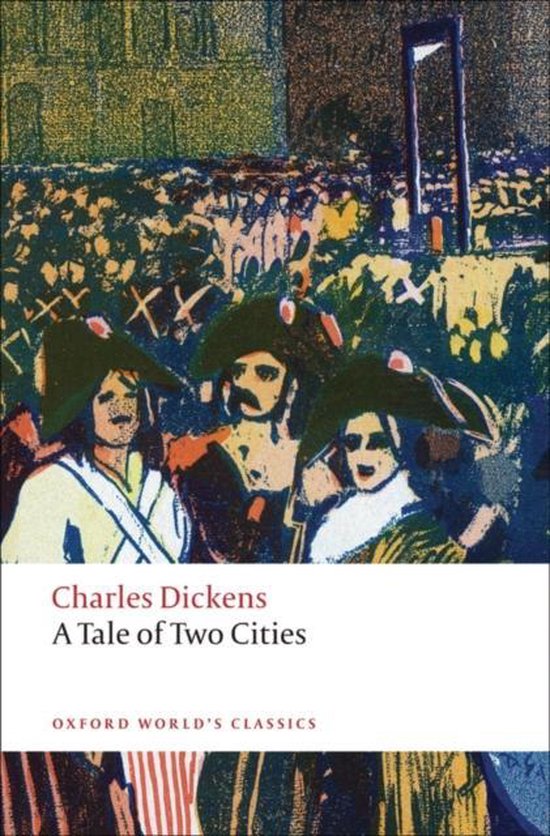 Boekomslag van 'A Tale of Two Cities' door Charles Dickens met een illustratie van een menigte en figuren met hoeden.