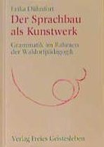 Dühnfort, E: Sprachbau als Kunstwerk