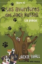 Les Aventures Des Jack Russell (Livre 5)