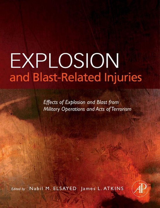 Explosion and BlastRelated Injuries Effects of Explosion and Blast