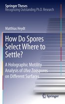 Springer Theses - How Do Spores Select Where to Settle?