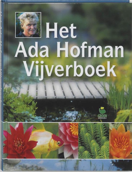 Cover van het boek 'Het Ada Hofman vijverboek' van Ada Hofman