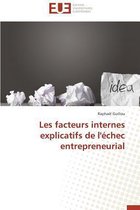 Omn.Univ.Europ.- Les Facteurs Internes Explicatifs de l'�chec Entrepreneurial