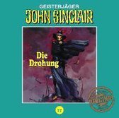 John Sinclair Tonstudio Braun-Folge 17: Drohung