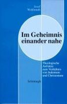 Im Geheimnis Einander Nahe