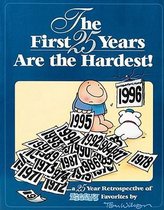 The First 25 Years Are the Hardest