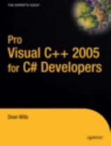 Pro Visual C++ 2005 for C# Developers