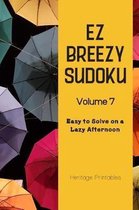 EZ Breezy Sudoku Volume 7