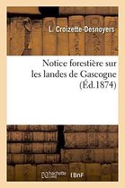 Notice Forestiere Sur Les Landes de Gascogne