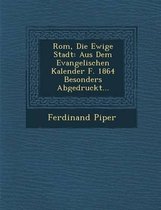 ROM, Die Ewige Stadt
