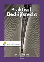 Samenvatting Praktisch Bedrijfsrecht, ISBN: 9789001899752 Bedrijfsrecht