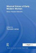 Women and Gender in the Early Modern World- Musical Voices of Early Modern Women