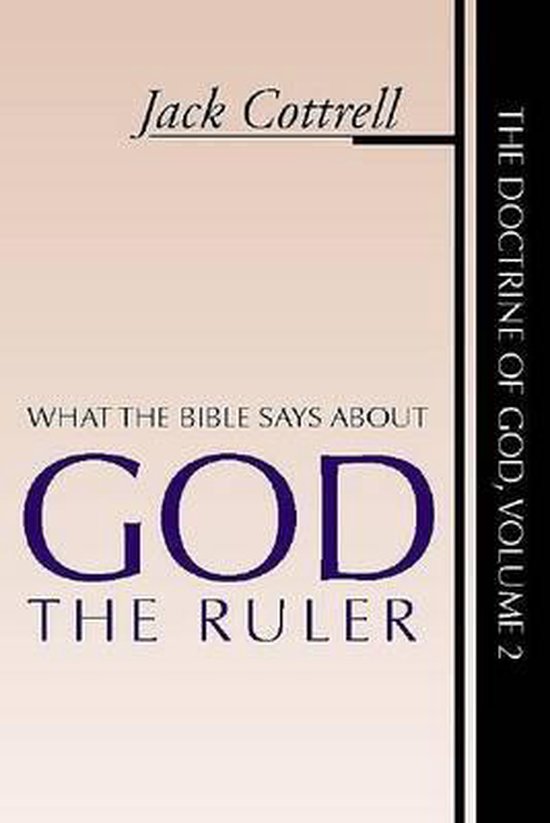 What the Bible Says about God the Ruler 9781579105242 Jack Cottrell