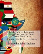 The Impact of Economic Globalization on Third World Countries