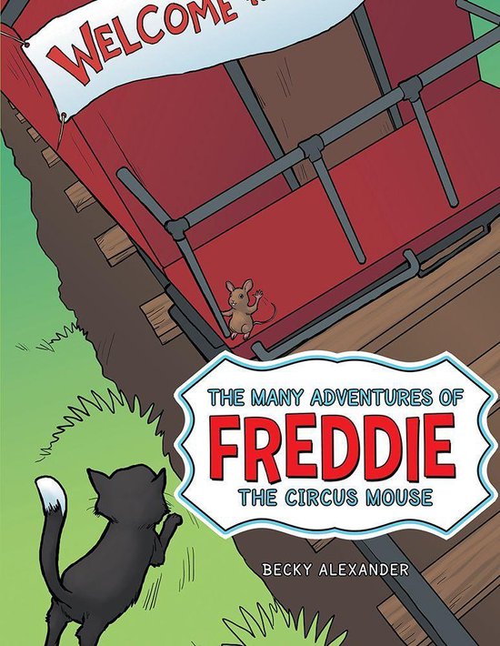The Many Adventures of Freddie the Circus Mouse - cover