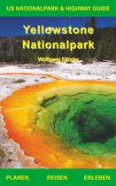 US Nationalpark & Highway Guide 2 - Yellowstone Nationalpark