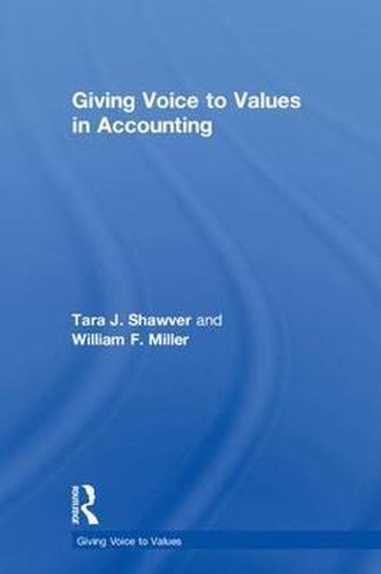 Giving Voice to Values in Accounting 9780815364177 Tara Shawver