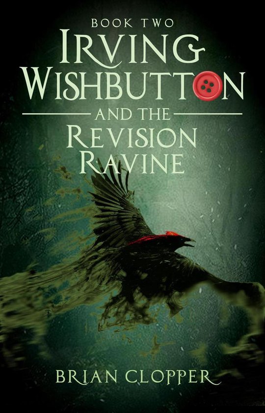Irving Wishbutton 2 - The Revision Ravine - cover
