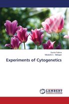 Experiments of Cytogenetics