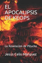 El Apocalipsis de Keops