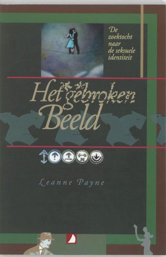 Cover van het boek 'Het gebroken beeld' van Leanne Payne