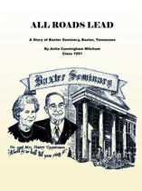 All Roads Lead to Baxter
