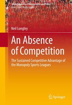 Sports Economics, Management and Policy 5 - An Absence of Competition