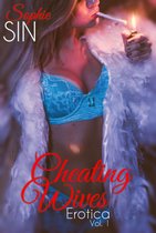 Erotic Short Stories Collections - Cheating Wives Erotica Vol. 1