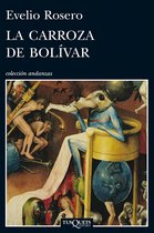 Andanzas - La carroza de Bolívar