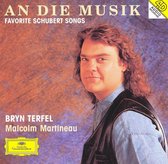 An die Musik - Favorite Schubert Songs / Bryn Terfel