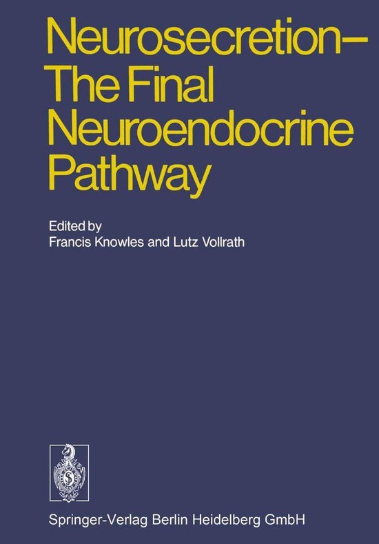 Neurosecretion - The Final Neuroendocrine Pathway - cover
