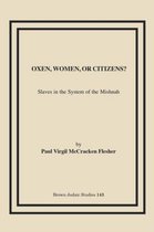 Oxen, Women, or Citizens?