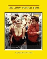 The Lemon Popsicle Book